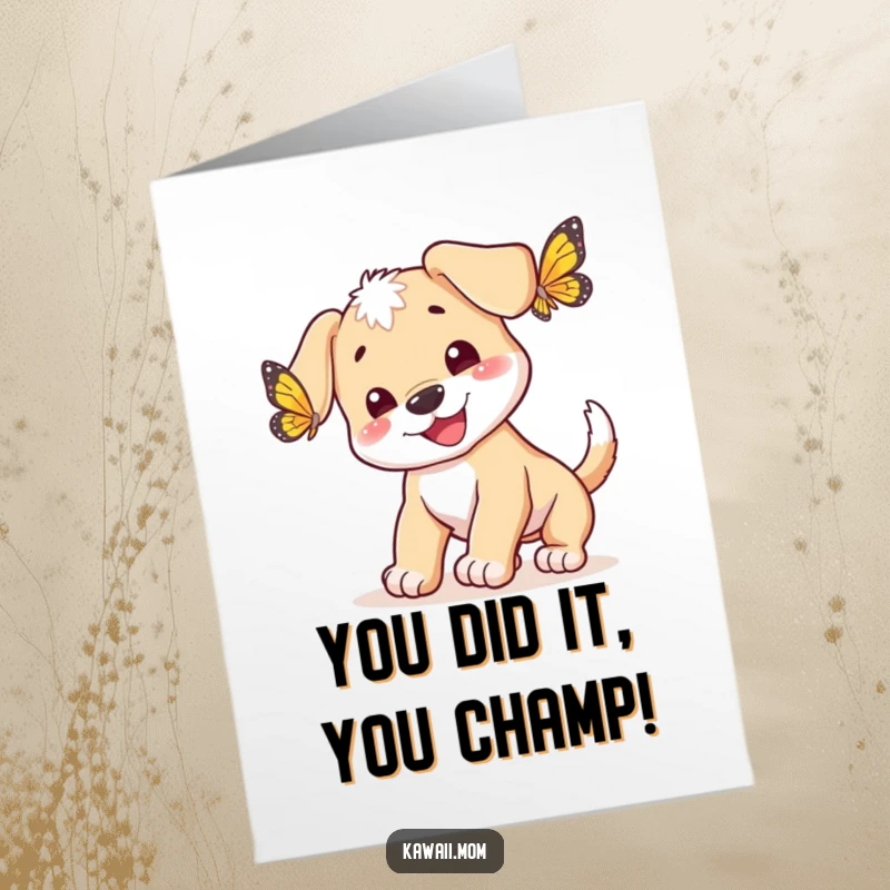 Funny Free Printable Congrats Card: A happy puppy, tail wagging, enthusiastically chasing a butterfly.