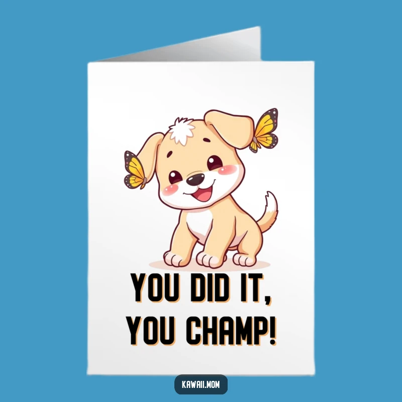 Free Printable Congrats Card: Puppy Butterfly Chase Funny Downloadable Gift
