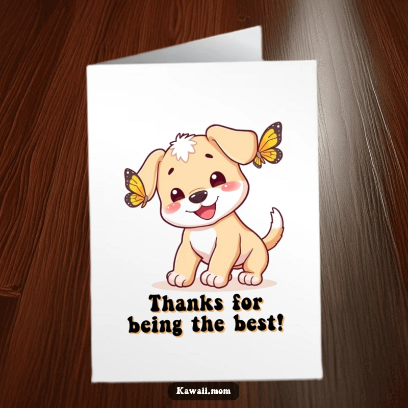 Funny Free Printable Thank You Card: A happy puppy, tail wagging furiously, chasing a butterfly with glee.